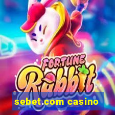 sebet.com casino